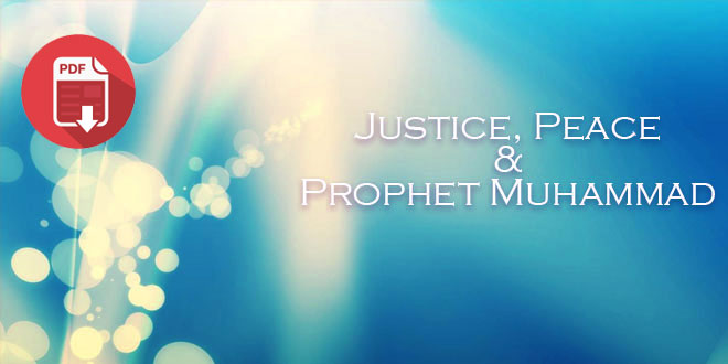 Justice Peace and Prophet Muhammad