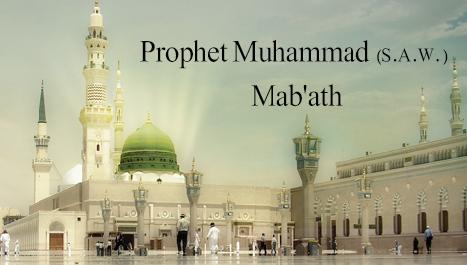 Al-Mab'ath 'Prophetic Mission' the day when Allah has brought people out from darkness into light